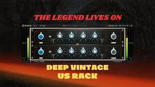 Deep Vintage US Rack Review: API-Style Warmth for Modern Mixing