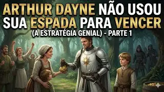 Arthur Dayne N&atilde;o Usou Sua Espada para Vencer (A Estrat&eacute;gia Genial - Parte 1)