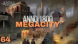 Zur&uuml;ck in Asien  - Anno 1800 Megacity Folge 64 - All DLC + Mods - [deutsch/german]