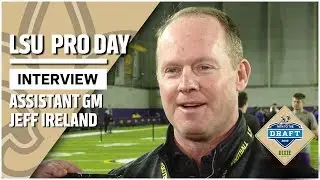 Jeff Ireland Talks NFL Draft at LSU Pro Day, Draft Strengths, Strategy | Saints Path to the Draft