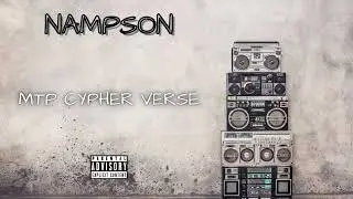 Nampson - MTP Cypher Verse