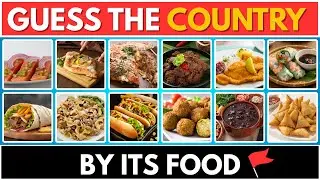 Can You Guess the Country by Its Food? 🌍🍜 | Ultimate Food Quiz Challenge 2025