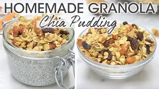 Homemade Granola Recipe With Easy Chia Pudding: The Perfect Healthy Breakfast | How To Cuisine