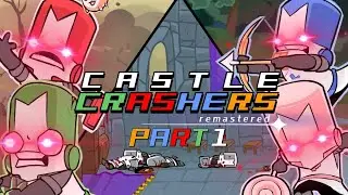 TWO IDIOTS PLAY CASTLE CRASHERS