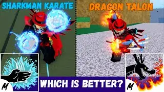 DRAGON TALON vs SHARKMAN KARATE in Blox Fruits (Roblox)