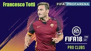 FIFA 18 VIRTUAL PRO LOOKALIKE TUTORIAL Francesco Totti Pro Club