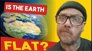 Flatard Friday: Is The Earth Flat