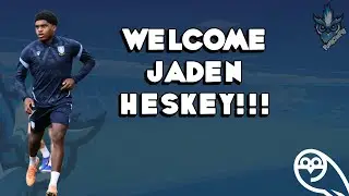 WELCOME JADEN HESKEY!!!