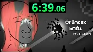 &Ouml;r&uuml;mcek bAğı (Spider bWeb) Speedrun