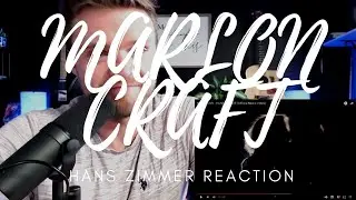 MARLON CRAFT - HANS ZIMMER - REACTION