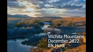 Dec 2022 Elk Hunt Wichita Mountains Oklahoma