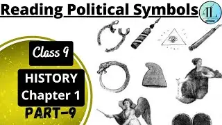Reading Political Symbols | French Revolution | Class 9 History Chapter 1 UPSC