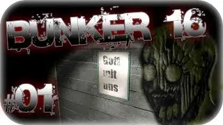 Das gruseligste Indie-Game ever?! - Bunker16 #01 + Download [Let's Play Bunker 16 Gameplay Deutsch]