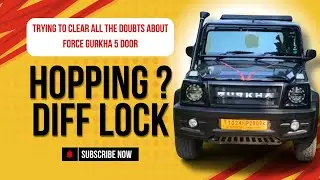Force Gurkha 5 Door latest Video || Clearing All Doubts About Gurkha || Hopping Test Gurkha 5 door |