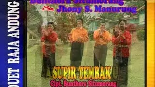 Bhuntora Situmorang - Supir Tembak  feat Jhonny S. Manurung (Official Music Video)