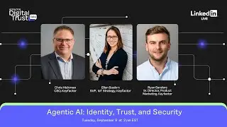 Digital Trust Talks | Agentic AI: Identity, Trust, and Security