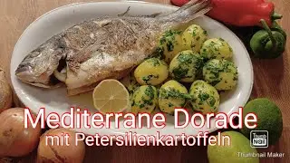 Mediterrane Dorade mit Petersilienkartoffeln