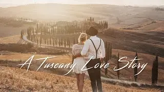 A Tuscany Love Story - Cinematic Travel Film
