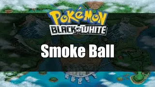 Pokemon Black and White | Where to get Smoke Ball