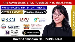 How to Get B.Tech Admission in Pune 2025 | Top Engineering Colleges, Direct Admission & Process