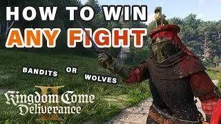 How to Win Any Fight | Bandit or Wolves ► Kingdom Come Deliverance 2