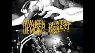 Awaken Demons / Pay No Respect - Split (2011 - Case 5 Records)
