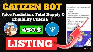 Catizen Airdrop Eligiblity Criteria | Catizen Airdrop Price Prediction & Total Supply | CATI Token