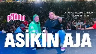 DETANIA - Asikin Aja | Live Perform at Pesta Rakyat Jatimulya 2025
