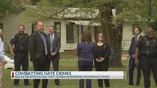 East Texas named hotspot for hate crimes, according to FBI officials