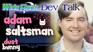 [Dev Talk] Dust Bunny with Adam Saltsman