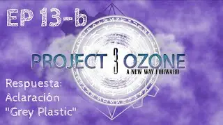 Project Ozone 3 - EP 13B Respuesta: Aclaraci&oacute;n Grey Plastic - Minecraft Mods - Gameplay Espa&ntilde;ol