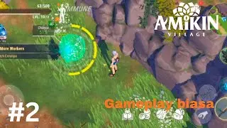 Menangkap Coralipa | Amikin Village | No Commentary Gameplay | Part 2