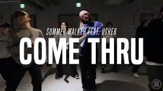 Summer Walker - Come Thru feat. Usher | Bada Lee Choreo Class | Justjerk Dance Academy