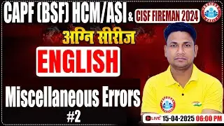 CISF English Classes 2024 | अग्नि सीरीज | Miscellaneous Errors | CAPF HCM/ASI One Shot Class #26
