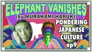 Magic Realism in Japan: Murakami's Elephant Vanishes