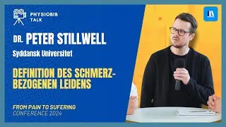 Dr. Peter Stilwell - Definition des schmerzbezogenen Leidens  | From Pain to Suffering