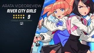 Arata Videoreview - River City Girls - PC -ESP