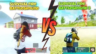 Survival Fire Battleground Vs Survival Fire Battleground 2 | Offline Battle Royale Game Comparison