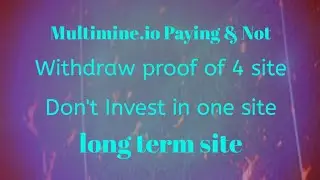 Multimine paying or Not | Stockson payment proof | Don't Miss this video | Long term site