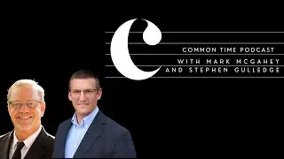 Full Version I Mark McGahey and Stephen Gulledge on The Common Time Podcast I Private Lessons I Ep 7
