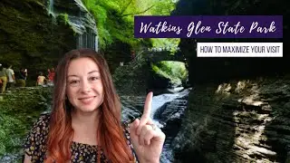 How to Maximize Your Time at Watkins Glen State Park