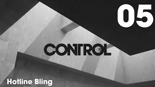 CONTROL - 05 - Hotline Bling