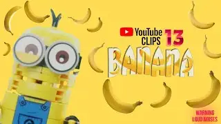 YouTuber Clips 13 : BANANA!!