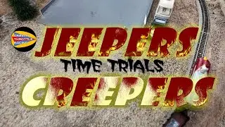 JEEPERS CREEPERS | TIME TRIALS