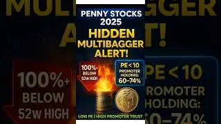 Top 5 Penny Stocks 2025 💥 | PE less than 10, 60&ndash;74% Promoter Holding, 100%+ Below 52W High!