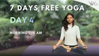 Day 4 Morning | 7 days FREE Yoga | Breath &bull; Movement &bull; Awareness | Live