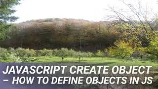 JavaScript Create Object  –  How to Define Objects in JS