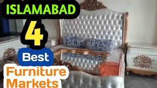 4 Cheapest Furniture Markets in Islamabad | Abbas Market Islamabad | Islamabad Furniture Market