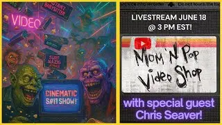 Cinematic $#!T Show w/ Chris Seaver