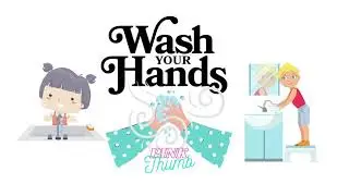 Wash Your Hands ( A Guide to Proper Hand Washing Techniques for Children)